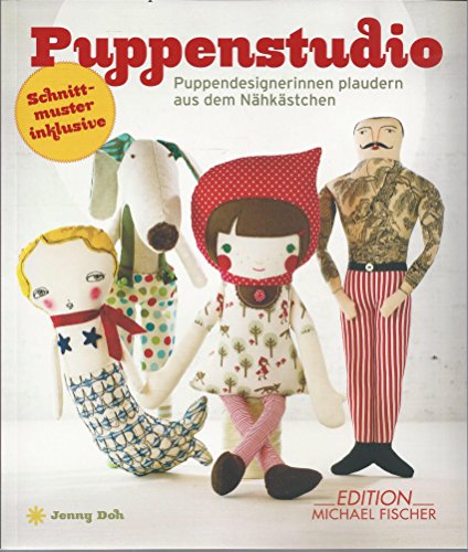 Puppenstudio: Puppendesignerinnen plaudern aus dem Nähkästchen