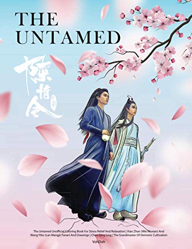 The Untamed Unofficial Coloring Book For Stress Relief And Relaxation | Xiao Zhan (Wei Wuxian) And Wang Yibo (Lan Wangji) Fanart And Drawings | Chen ... Grandmaster Of Demonic Cultivation (Boy Love)