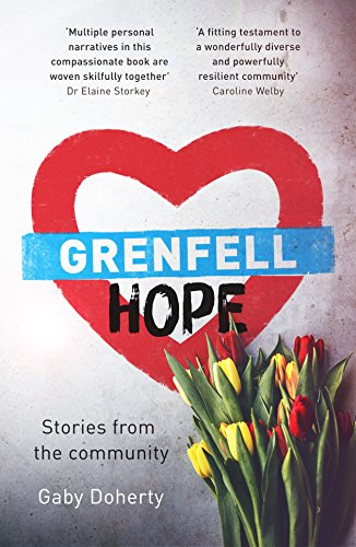 Grenfell Hope: Ravaged by Fire But Not Destroyed Grenfell Hope: Ravaged by Fire But Not Destroyed von SPCK Publishing
