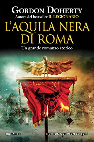 L'aquila nera di Roma (Nuova narrativa Newton) von Newton Compton Editori