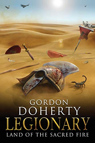 Legionary: Land of the Sacred Fire von CREATESPACE