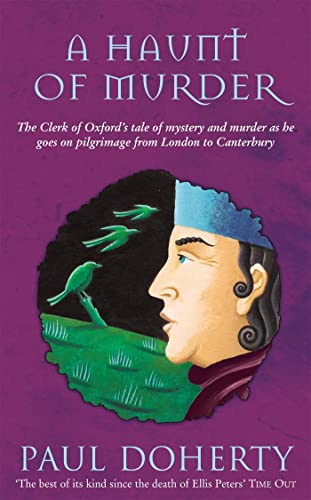 A Haunt of Murder (Canterbury Tales Mysteries, Book 6): A ghostly tale of love and death in medieval England von Headline