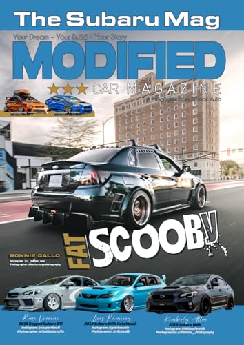 Modified Car Magazine: The Subaru Magazine: An Automotive Magazine For The Subaru Fans (Modified Car Magazines, Band 11) von Independently published
