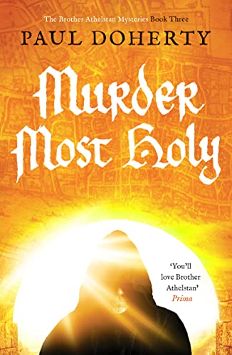 Murder Most Holy (The Brother Athelstan Mysteries, 3, Band 3) von Canelo Severn House