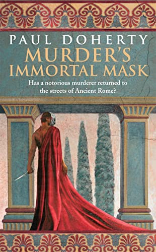 Murder's Immortal Mask (Ancient Roman Mysteries, Book 4) von Headline Publishing Group