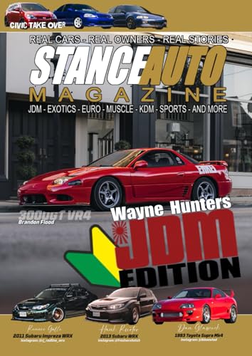 Stance Aiuto Magazine Wayne Hunters JDM Editon: A JDM CAR Magazine (Stance Auto Magazine Specials) von Independently published