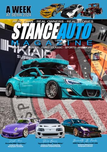 Stance Auto Magazine A Week At Sema 2024: A Walk Around Sema 2024 Car Show With Stance Auto's Media Team (Stance Auto 2025 Magazines, Band 2) von Independently published
