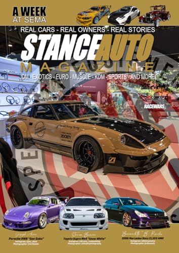 Stance Auto Magazine A Week At Sema: Stance Auto's Media Teams Week At The Sema Car Show (Stance Auto 2025 Magazines, Band 3) von Independently published