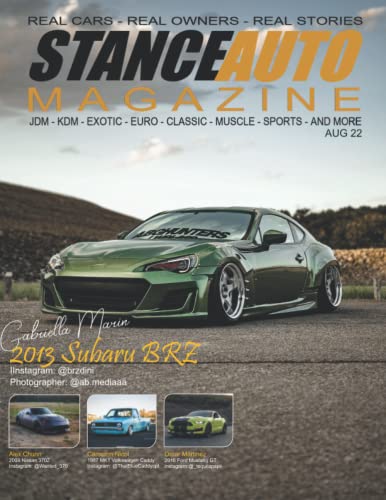 Stance Auto Magazine August 22 (Stance Auto's Magazine Series 2022) Stance Auto Magazine August 22 (Stance Auto's Magazine Series 2022)