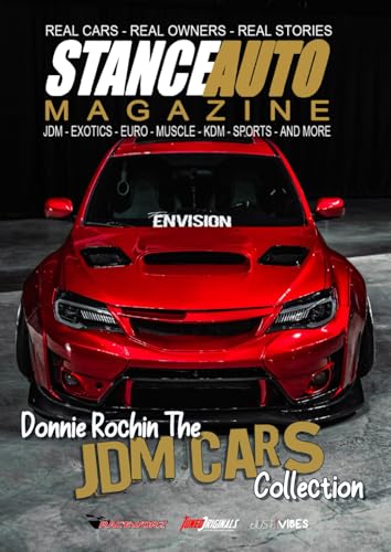 Stance Auto Magazine Donnie Rochin The JDM Cars Collection (Stance Auto Magazine Specials) von Independently published