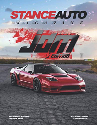 Stance Auto Magazine JDM Edition (Stance Auto Magazine Specials) von Independently published