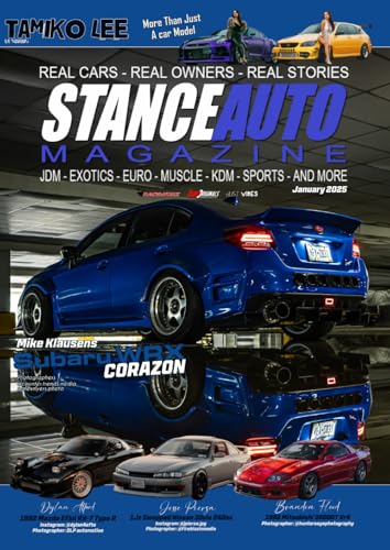 Stance Auto Magazine January 2025: Modified Show Cars From Around The World (Stance Auto 2025 Magazines, Band 1) von Independently published