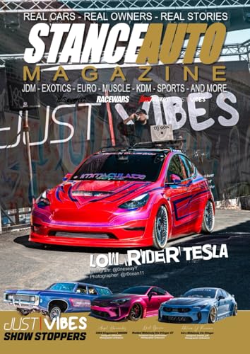 Stance Auto Magazine Justvibes Show Stoppers: Justvibes Events The Ultimate Showcase in Downtown LA (Stance Auto 2025 Magazines, Band 4) von Independently published