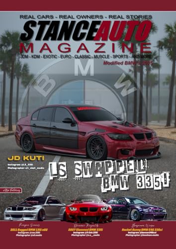 Stance Auto Magazine Modified BMW'S 2025: The Modified and Tuner BMW Car Magazine (Stance Auto 2025 Magazines, Band 6) von Independently published