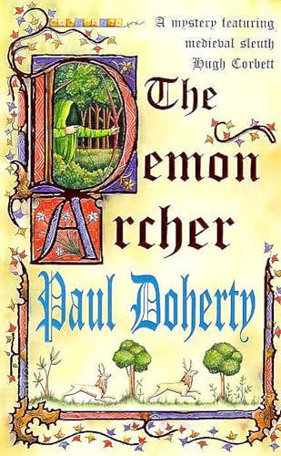 The Demon Archer (Hugh Corbett Mysteries, Book 11): A twisting medieval murder mystery: A mystery featuring medieval sleuth Hugh Corbett