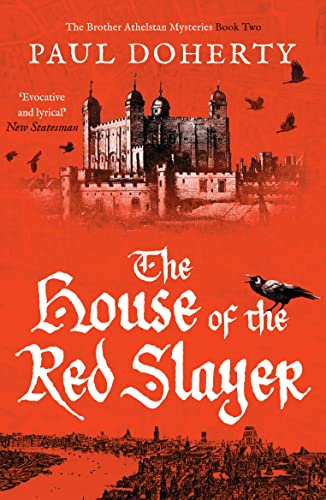 The House of the Red Slayer (The Brother Athelstan Mysteries, 2, Band 2) von Canelo Severn House