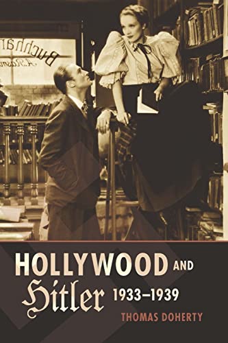 Hollywood and Hitler 1933-1939 (Film and Culture) von Columbia University Press