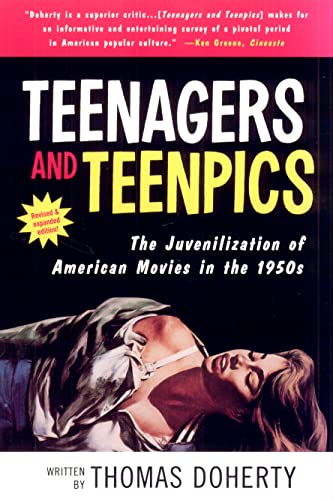 Teenagers And Teenpics: The Juvenilization of American Movies in the 1950's