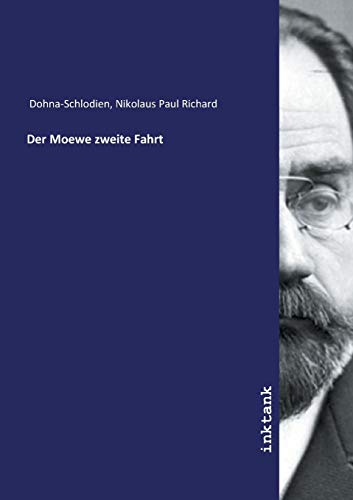 Der Moewe zweite Fahrt