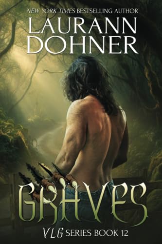 Graves (VLG Series, Band 12) Graves (VLG Series, Band 12) von Lauren Dohner