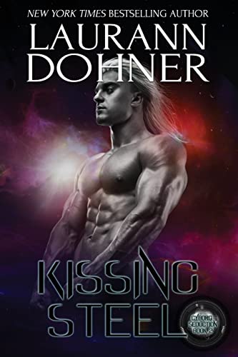 Kissing Steel (Cyborg Seduction, Band 2)