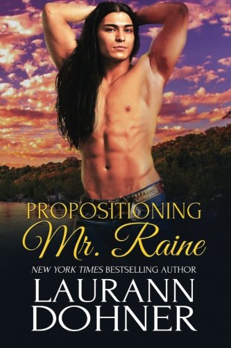 Propositioning Mr. Raine (Riding the Raines, Band 1)