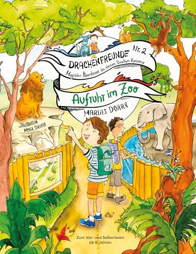 Drachenfreunde Magische Abenteuer des kleinen Drachen Kasimir: Aufruhr im Zoo von BoD – Books on Demand