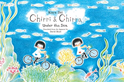 Chirri & Chirra, Under the Sea: Volume 6 (Chirri & Chirra, 6)