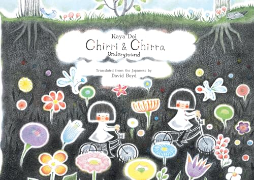 Chirri & Chirra, Underground: Volume 4 (Chirri & Chirra, 4, Band 4)