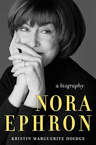 Nora Ephron: A Biography von Chicago Review Press