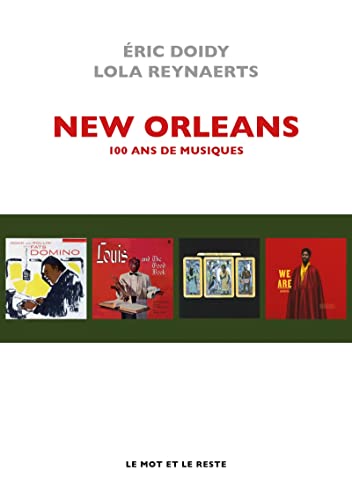 New Orleans - 100 ans de musiques von MOT ET LE RESTE