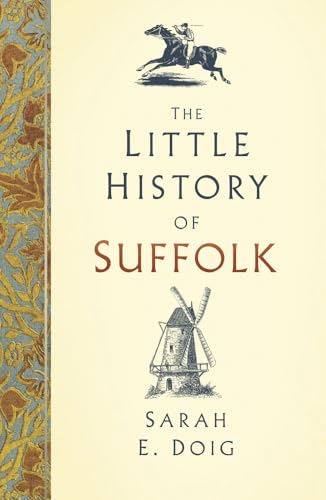 The Little History of Suffolk