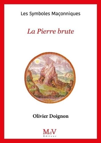 N.9 La Pierre brute von MDV