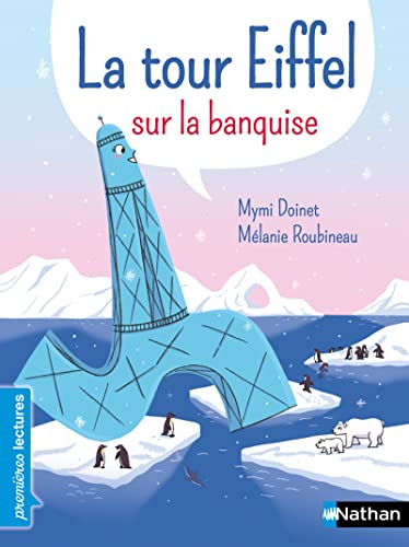 La Tour Eiffel sur la banquise: Niveau 3 La Tour Eiffel sur la banquise: Niveau 3
