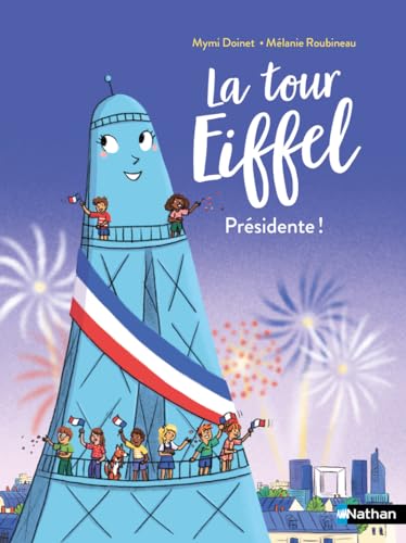 La tour Eiffel Présidente ! La tour Eiffel Présidente ! von NATHAN