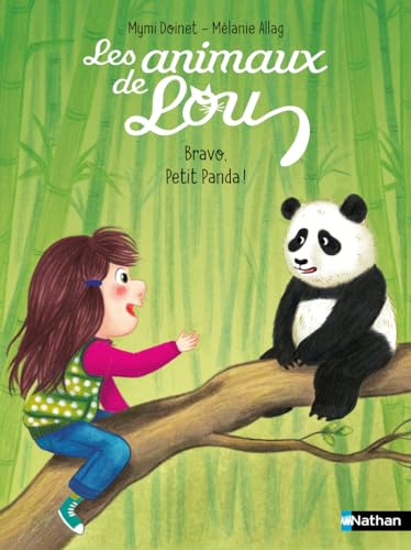 Les Animaux de Lou : Bravo, Petit Panda ! Les Animaux de Lou : Bravo, Petit Panda ! von NATHAN