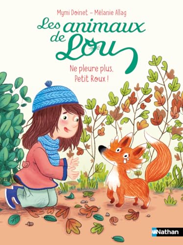 Les Animaux de Lou : Ne pleure plus, Petit Roux ! Les Animaux de Lou : Ne pleure plus, Petit Roux ! von NATHAN