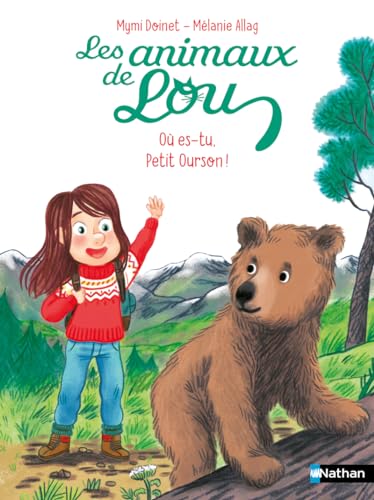 Les Animaux de Lou : Où es-tu, Petit Ourson ! Les Animaux de Lou : Où es-tu, Petit Ourson ! von NATHAN