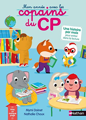 Les copains du CP Mon année avec les copains du CP Les copains du CP Mon année avec les copains du CP