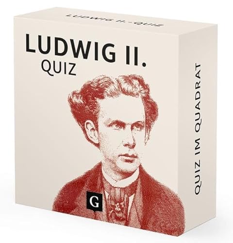 Ludwig II.-Quiz: 100 Fragen und Antworten (Neuauflage) (Quiz im Quadrat) von Grupello Verlag