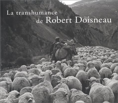 Transhumance De Robert DoisneauLa Transhumance de Robert Doisneau von Actes Sud