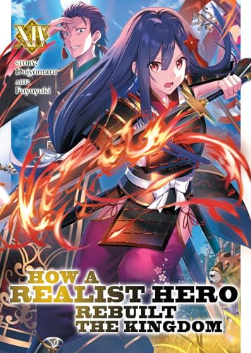 How a Realist Hero Rebuilt the Kingdom (Light Novel) Vol. 14
