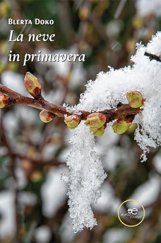 La neve in primavera (Chronos. Autobiografie di cittadini)