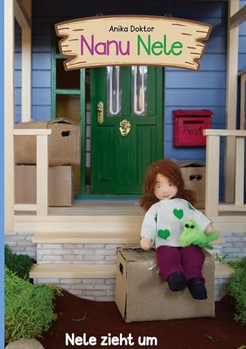 Nele zieht um: Nanu Nele von BoD – Books on Demand