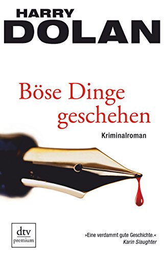 Böse Dinge geschehen: Kriminalroman (David Logan & Elisabeth Waishkey)