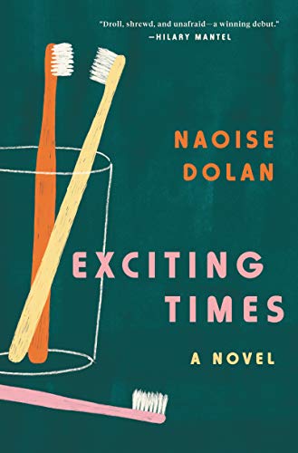 Exciting Times: A Novel Exciting Times: A Novel