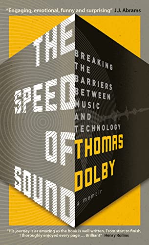 The Speed of Sound: Breaking the Barriers between Music and Technology: A Memoir von Faber And Faber Ltd.