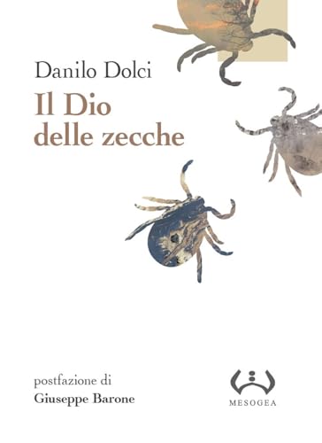 Il Dio delle zecche (La piccola) von Mesogea