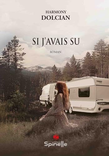 Si j’avais su von SPINELLE