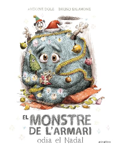 El monstre de l'armari odia el Nadal (Àlbums il·lustrats, Band 137) von Animallibres, S.L.